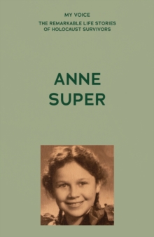 My Voice: Anne Super