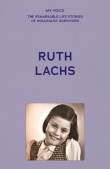 My Voice: Ruth Lachs