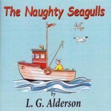 The Naughty Seagulls, Paperback Book The Naughty Seagulls, Paperback Book