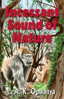 Incessant Sound of Nature, Paperback / softback Book Incessant Sound of Nature, Paperback / softback Book