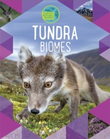 Earth's Natural Biomes: Tundra, Hardback Book Earth's Natural Biomes: Tundra, Hardback Book