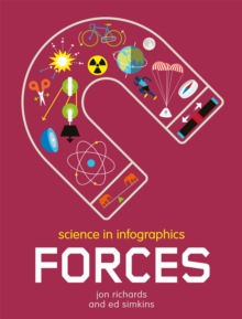 Science in Infographics: Forces, Hardback Book Science in Infographics: Forces, Hardback Book