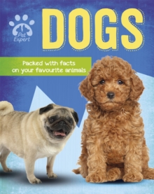 Pet Expert: Dogs, Paperback / softback Book Pet Expert: Dogs, Paperback / softback Book