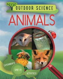 Outdoor Science: Animals, Hardback Book Outdoor Science: Animals, Hardback Book