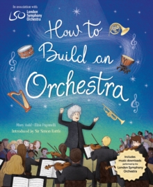 How To Build An Orchestra