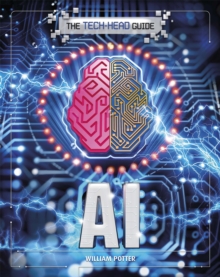 The Tech-Head Guide: AI, Hardback Book The Tech-Head Guide: AI, Hardback Book