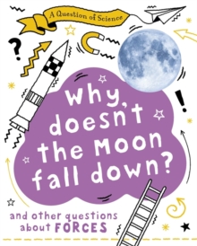 A Question of Science: Forces, Hardback Book A Question of Science: Forces, Hardback Book