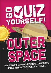 Go Quiz Yourself!: Outer Space