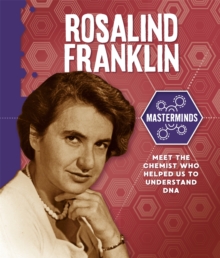 Masterminds: Rosalind Franklin, Hardback Book Masterminds: Rosalind Franklin, Hardback Book