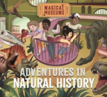 Magical Museums: Adventures in Natural History