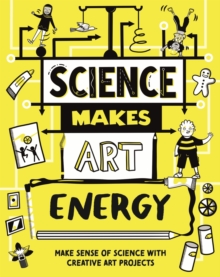 Science Makes Art: Energy