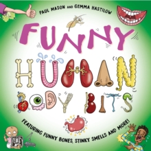 Funny Human Body Bits : Laugh-out-loud science facts!