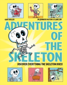 Adventures of the Skeleton