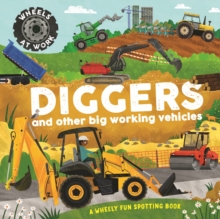Wheels at Work: Diggers: and other big working vehicles by Bryony Davies NEW - Image 7