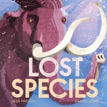 Lost Species, Hardback Book Lost Species, Hardback Book