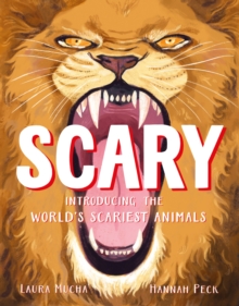 Scary : Introducing the world's scariest animals