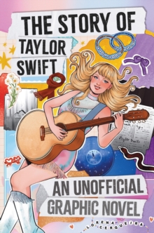 The Taylor Swift Story: An Unofficial Graphic Novel by Catherine Saunders - Image 7