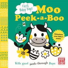 First Baby Days: Moo Peek-a-Boo : A board book with giant peek-through flaps, Board book Book First Baby Days: Moo Peek-a-Boo : A board book with giant peek-through flaps, Board book Book