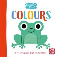 Chatterbox Baby: Colours : A touch-and-feel board book to share, Board book Book Chatterbox Baby: Colours : A touch-and-feel board book to share, Board book Book