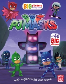 PJ Masks: Big Stickers for Tiny Hands, Paperback / softback Book PJ Masks: Big Stickers for Tiny Hands, Paperback / softback Book