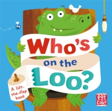 Who's on the Loo?, Board book Book Who's on the Loo?, Board book Book