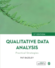 Qualitative Data Analysis : Practical Strategies