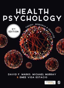 Health Psychology : Theory, Research and Practice, Hardback Book Health Psychology : Theory, Research and Practice, Hardback Book