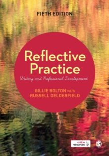 Reflective Practice : Writing and Professional Development