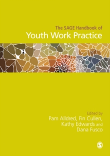 The SAGE Handbook of Youth Work Practice