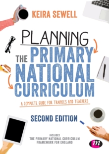 Planning the Primary National Curriculum : A complete guide for trainees and teachers