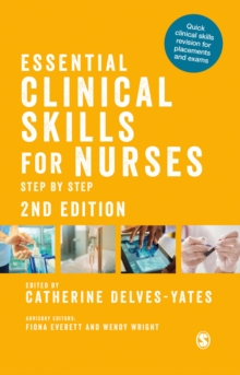 Essential Clinical Skills for Nurses : Step by Step, Paperback / softback Book Essential Clinical Skills for Nurses : Step by Step, Paperback / softback Book