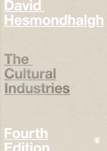 The Cultural Industries, Hardback Book The Cultural Industries, Hardback Book