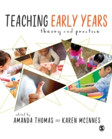 Teaching Early Years : Theory and Practice