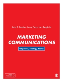 Marketing Communications : Objectives, Strategy, Tactics