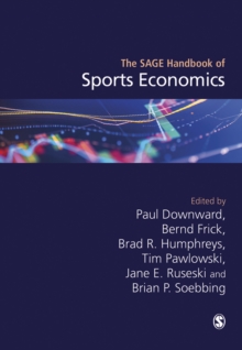 The SAGE Handbook of Sports Economics