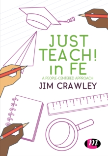 Just Teach! in FE : A people-centered approach