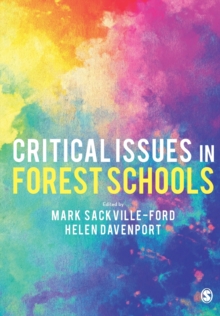 Critical Issues In Forest Schools