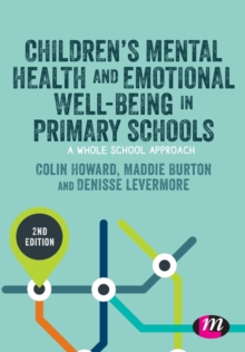 Childrens Mental Health and Emotional Well-being in Primary Schools