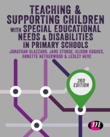 Teaching and Supporting Children with Special Educational Needs and Disabilities in Primary Schools