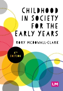 Childhood in Society for the Early Years, Hardback Book Childhood in Society for the Early Years, Hardback Book