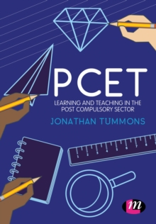 PCET : Learning and teaching in the post compulsory sector