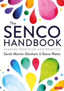 The SENCO Handbook : Leading Provision and Practice