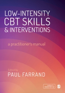 Low-intensity CBT Skills and Interventions : a practitioner's manual