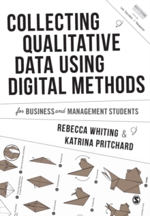 Collecting Qualitative Data Using Digital Methods