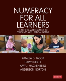 Numeracy for All Learners : Teaching Mathematics to Students with Special Needs