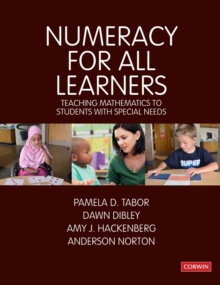 Numeracy for All Learners : Teaching Mathematics to Students with Special Needs