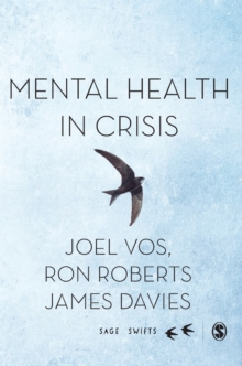 Mental Health in Crisis, Hardback Book Mental Health in Crisis, Hardback Book