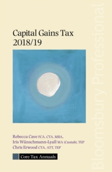 Core Tax Annual: Capital Gains Tax 2018/19, Paperback / softback Book Core Tax Annual: Capital Gains Tax 2018/19, Paperback / softback Book