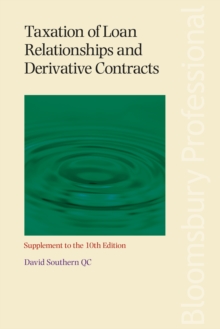 Taxation of Loan Relationships and Derivative Contracts - Supplement to the 10th edition