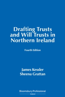 Drafting Trusts and Will Trusts in Northern Ireland